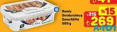 RAMİZ DONDURULMUŞ DANA KÖFTE 500 G RAMİZ DONDURULMUŞ DANA KÖFTE 500 G